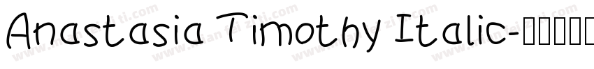 Anastasia Timothy Italic字体转换